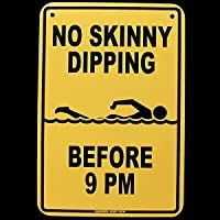 No Skinny para salsas antes 9 piscina jacuzzi Sign